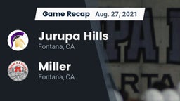 Recap: Jurupa Hills  vs. Miller  2021