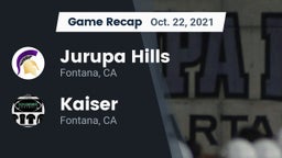 Recap: Jurupa Hills  vs. Kaiser  2021