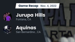Recap: Jurupa Hills  vs. Aquinas   2022