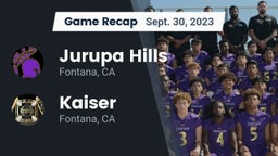 Recap: Jurupa Hills  vs. Kaiser  2023