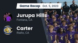 Recap: Jurupa Hills  vs. Carter  2023