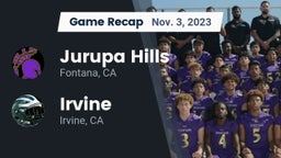 Recap: Jurupa Hills  vs. Irvine  2023