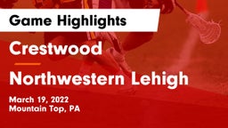 Crestwood  vs Northwestern Lehigh  Game Highlights - March 19, 2022