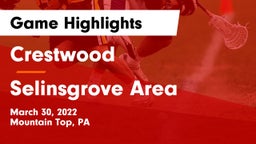 Crestwood  vs Selinsgrove Area Game Highlights - March 30, 2022