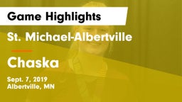 St. Michael-Albertville  vs Chaska Game Highlights - Sept. 7, 2019