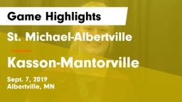 St. Michael-Albertville  vs Kasson-Mantorville  Game Highlights - Sept. 7, 2019