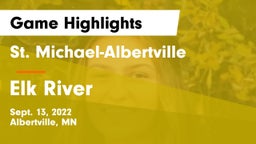 St. Michael-Albertville  vs Elk River  Game Highlights - Sept. 13, 2022