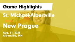 St. Michael-Albertville  vs New Prague  Game Highlights - Aug. 31, 2023