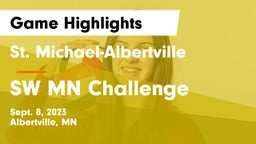 St. Michael-Albertville  vs SW MN Challenge Game Highlights - Sept. 8, 2023