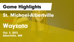 St. Michael-Albertville  vs Wayzata  Game Highlights - Oct. 3, 2023