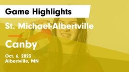 St. Michael-Albertville  vs Canby  Game Highlights - Oct. 6, 2023
