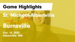 St. Michael-Albertville  vs Burnsville Game Highlights - Oct. 14, 2023