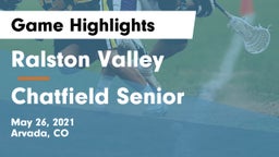 Ralston Valley  vs Chatfield Senior  Game Highlights - May 26, 2021