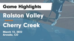 Ralston Valley  vs Cherry Creek Game Highlights - March 12, 2022