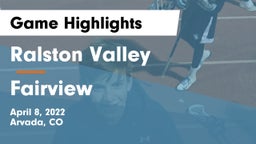 Ralston Valley  vs Fairview  Game Highlights - April 8, 2022