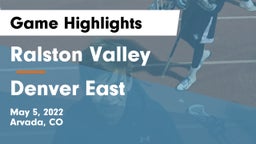Ralston Valley  vs Denver East Game Highlights - May 5, 2022
