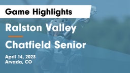 Ralston Valley  vs Chatfield Senior  Game Highlights - April 14, 2023