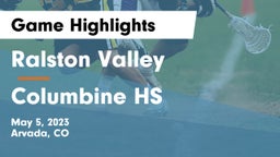 Ralston Valley  vs Columbine HS Game Highlights - May 5, 2023
