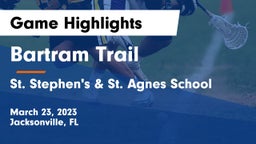 Bartram Trail  vs St. Stephen's & St. Agnes School Game Highlights - March 23, 2023