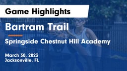 Bartram Trail  vs Springside Chestnut Hill Academy  Game Highlights - March 30, 2023