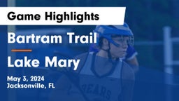 Bartram Trail  vs Lake Mary  Game Highlights - May 3, 2024