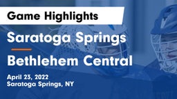 Saratoga Springs  vs Bethlehem Central  Game Highlights - April 23, 2022