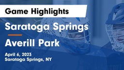 Saratoga Springs  vs Averill Park  Game Highlights - April 6, 2023