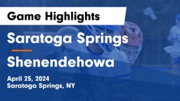Saratoga Springs  vs Shenendehowa  Game Highlights - April 25, 2024
