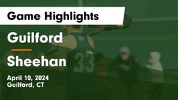 Guilford  vs Sheehan  Game Highlights - April 10, 2024