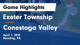 Exeter Township  vs Conestoga Valley  Game Highlights - April 1, 2023