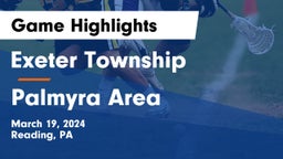 Exeter Township  vs Palmyra Area  Game Highlights - March 19, 2024