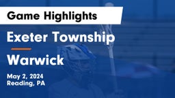 Exeter Township  vs Warwick  Game Highlights - May 2, 2024