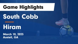South Cobb  vs Hiram  Game Highlights - March 10, 2023