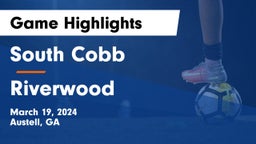 South Cobb  vs Riverwood  Game Highlights - March 19, 2024