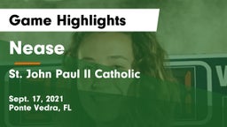 Nease  vs St. John Paul II Catholic  Game Highlights - Sept. 17, 2021