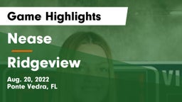 Nease  vs Ridgeview Game Highlights - Aug. 20, 2022