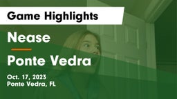 Nease  vs Ponte Vedra Game Highlights - Oct. 17, 2023