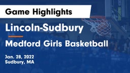Lincoln-Sudbury  vs Medford  Girls Basketball Game Highlights - Jan. 28, 2022