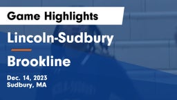 Lincoln-Sudbury  vs Brookline  Game Highlights - Dec. 14, 2023