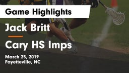 Jack Britt  vs Cary HS Imps Game Highlights - March 25, 2019