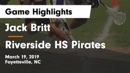 Jack Britt  vs Riverside HS Pirates Game Highlights - March 19, 2019
