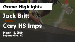 Jack Britt  vs Cary HS Imps Game Highlights - March 15, 2019