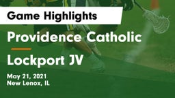 Providence Catholic  vs Lockport JV Game Highlights - May 21, 2021
