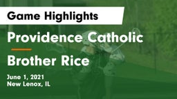 Providence Catholic  vs Brother Rice  Game Highlights - June 1, 2021