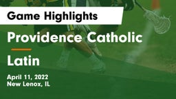 Providence Catholic  vs Latin Game Highlights - April 11, 2022