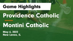 Providence Catholic  vs Montini Catholic Game Highlights - May 6, 2022
