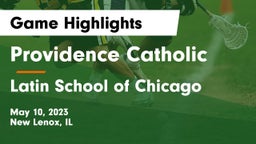 Providence Catholic  vs Latin School of Chicago Game Highlights - May 10, 2023