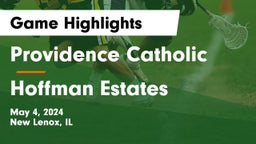Providence Catholic  vs Hoffman Estates  Game Highlights - May 4, 2024