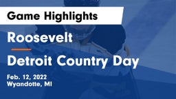 Roosevelt  vs Detroit Country Day  Game Highlights - Feb. 12, 2022