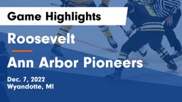 Roosevelt  vs Ann Arbor Pioneers Game Highlights - Dec. 7, 2022